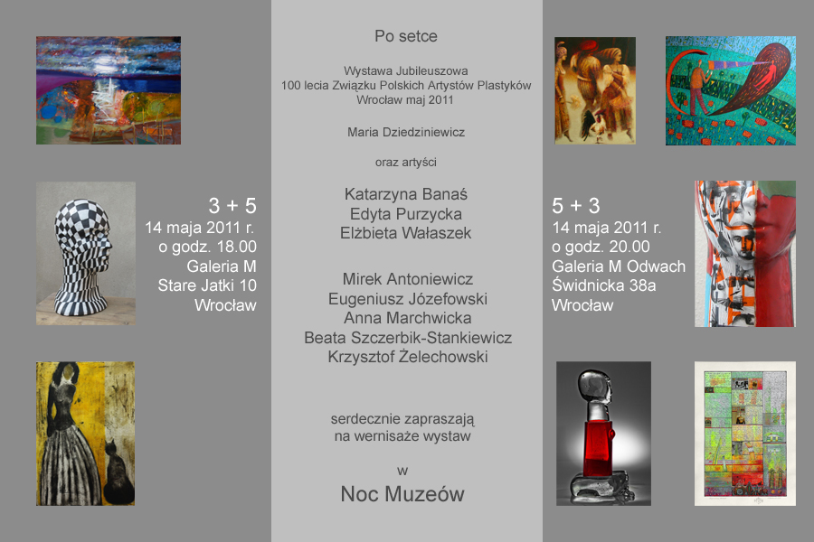 5 + 3 & 3 + 5  czyli PO SETCE Jubileuszowa wystawa 100 lecia Związku Polskich Artystów Plastyków